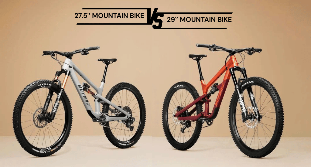 Choose Between 27.5 vs 29 Mountain Bike